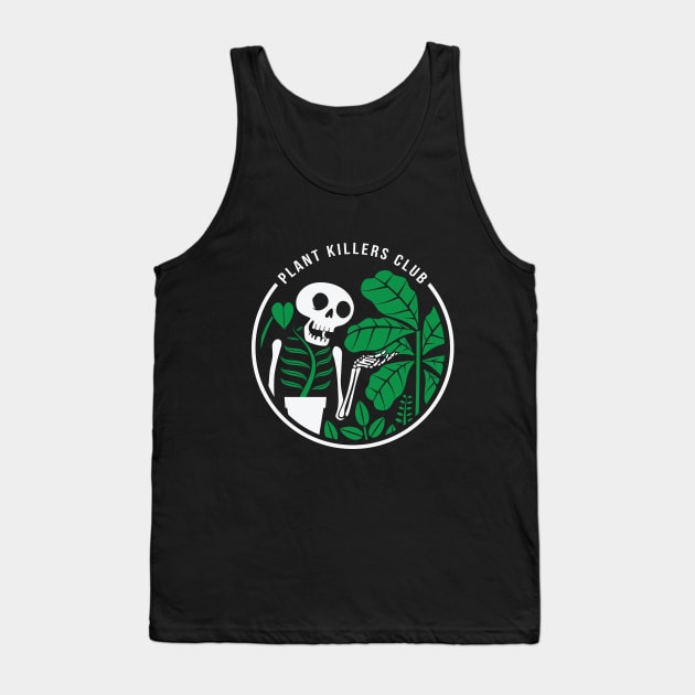 Plant Killers Club Tank Top by stuffbyjlim